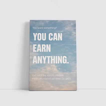 You Can Earn Anything Sky Motivational Quote