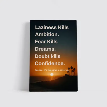 Laziness Fear Doubt Motivational Sunset Quote Art
