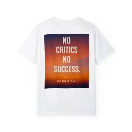 No Critics No Success Sunset Sky Quote