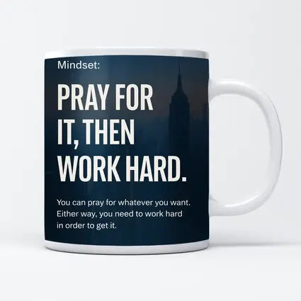 Pray Work Hard Mindset City Skyline