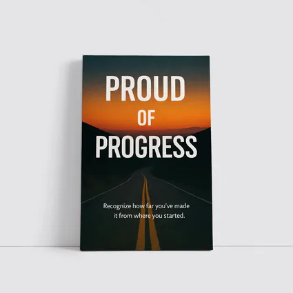 Proud Of Progress Road Sunset Motivational Quote