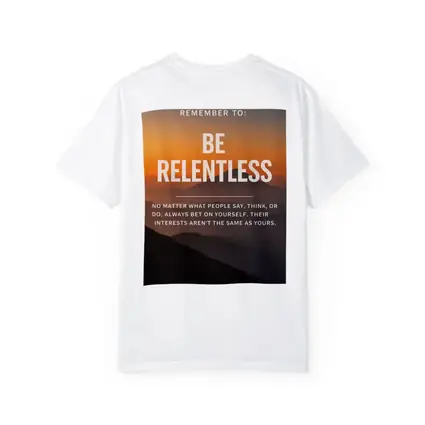Be Relentless Motivational Quote Mountain Sunset