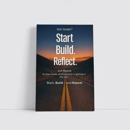 Start Build Reflect Goals Motivational Road Print