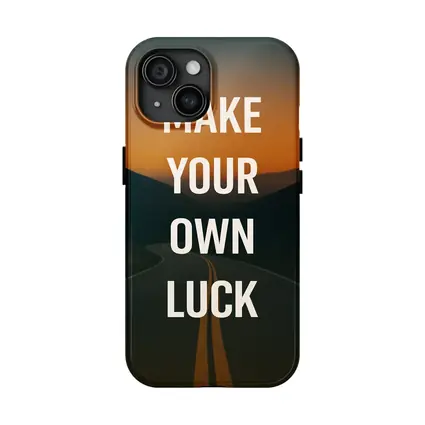 Make Your Own Luck Road Sunset Quote