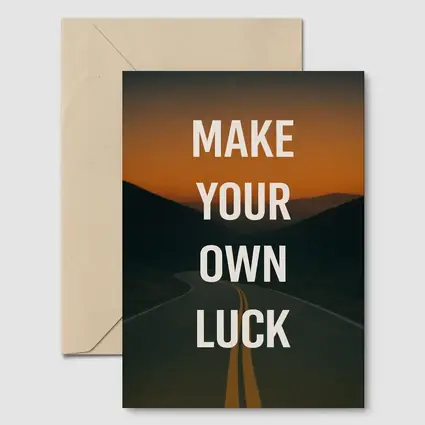 Make Your Own Luck Road Sunset Quote