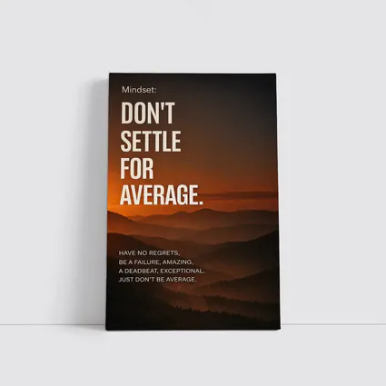 Don't Settle For Average Mindset Sunset Mountains