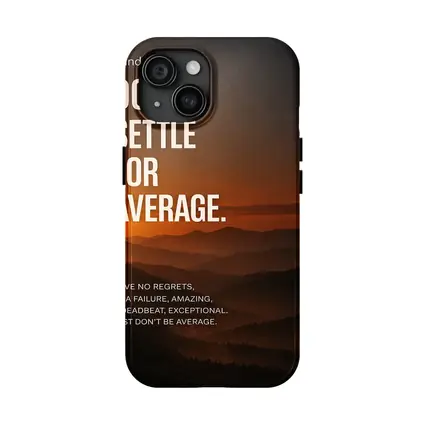 Don't Settle For Average Mindset Sunset Mountains