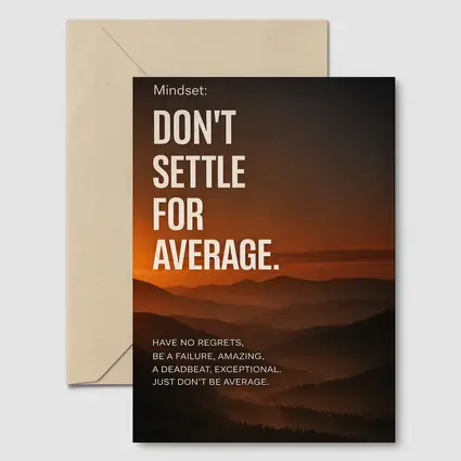 Don't Settle For Average Mindset Sunset Mountains