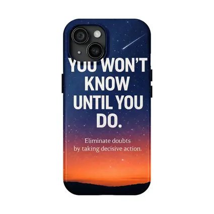 You Won't Know Until You Do Quote