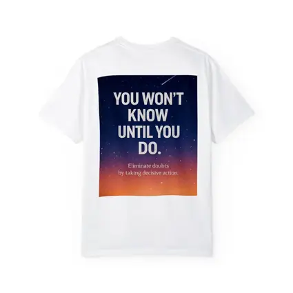 You Won't Know Until You Do Quote