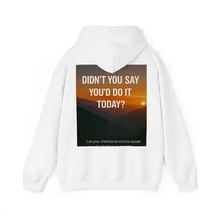Didn't You Say Today Motivational Sunset Quote