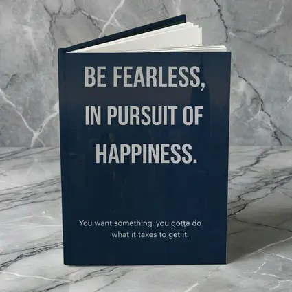 Be Fearless In Pursuit Of Happiness Quote