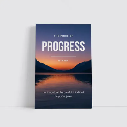 Price of Progress Is Pain Motivational Quote