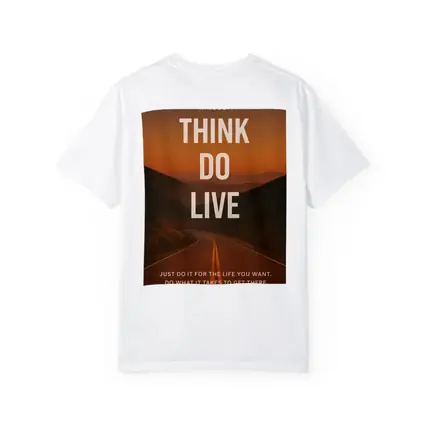 Mindset Think Do Live Road Motivational