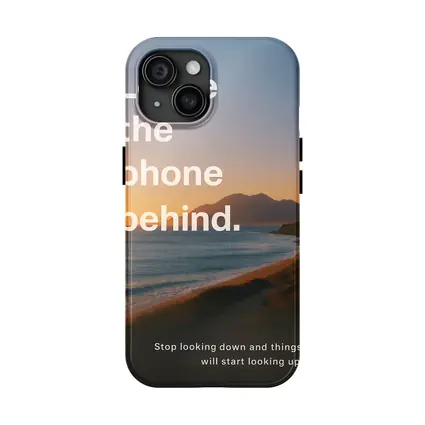 Leave The Phone Behind Beach Sunset Quote